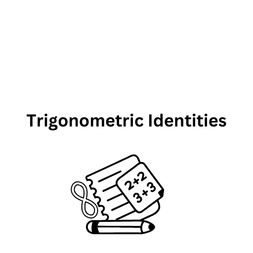 Trigonometric Identities 